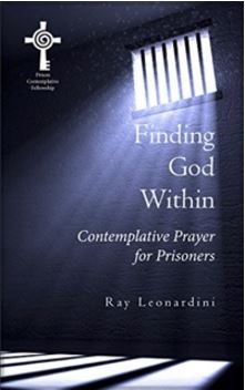Finding God Within - Contemplative Prayer for Prisoners